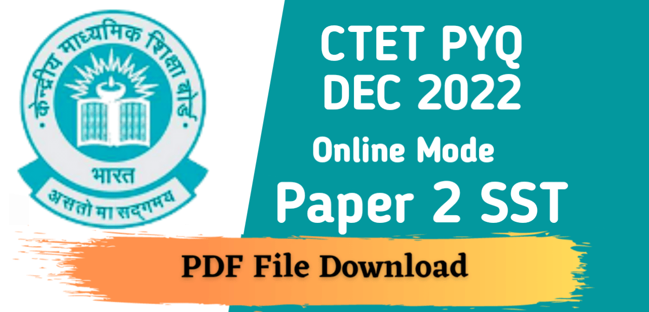CTET Question Paper -2 2022 pdf Download Social Science