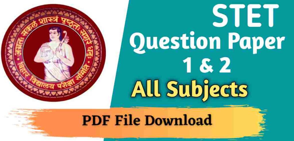 Bihar STET Question Paper 1 & 2 pdf Download Link