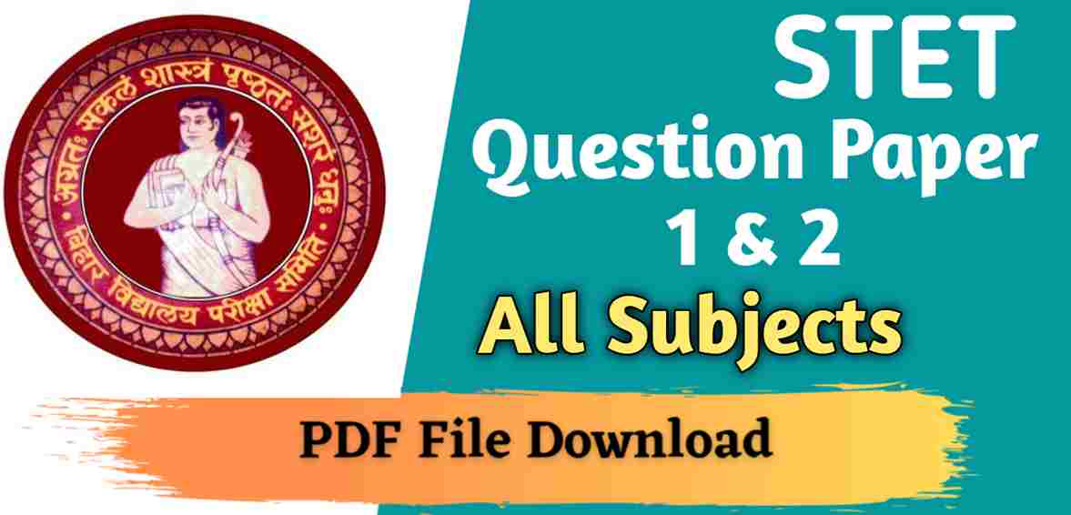 Bihar STET Question Paper 1 & 2 pdf Download Link
