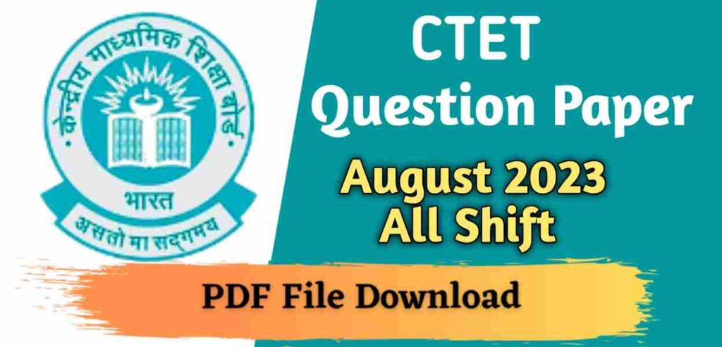 CTET Question Paper August 2023