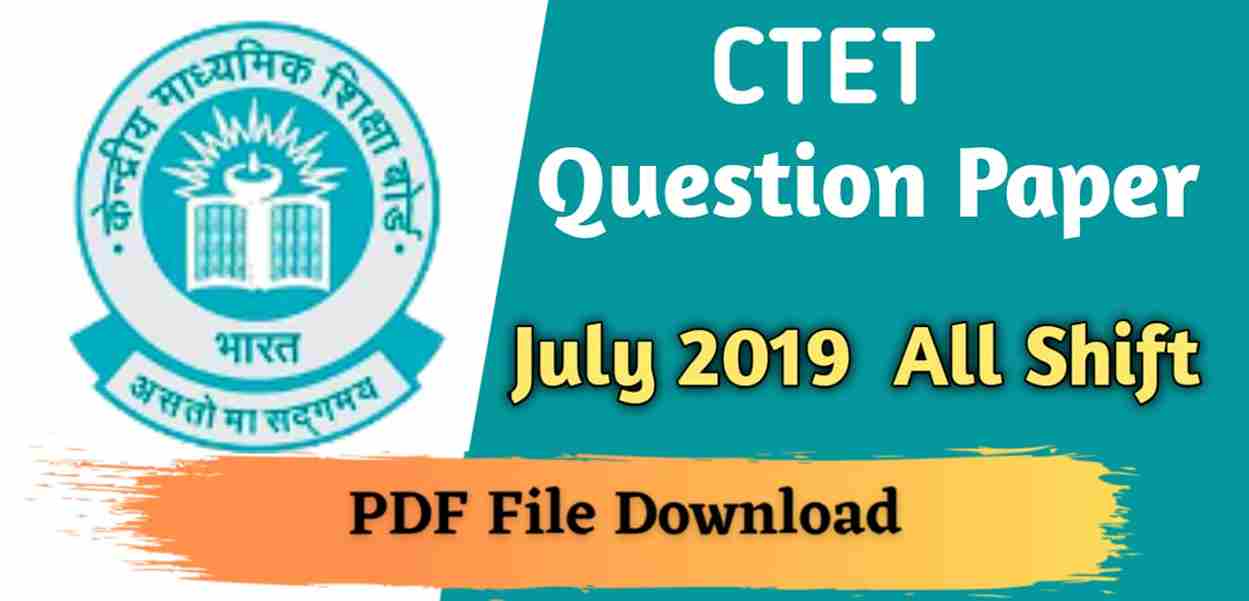 CTET Question Paper July 2019